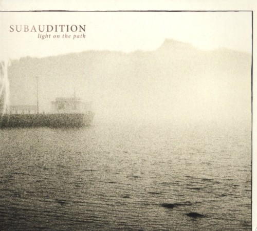 Subaudition - Light On The Path
